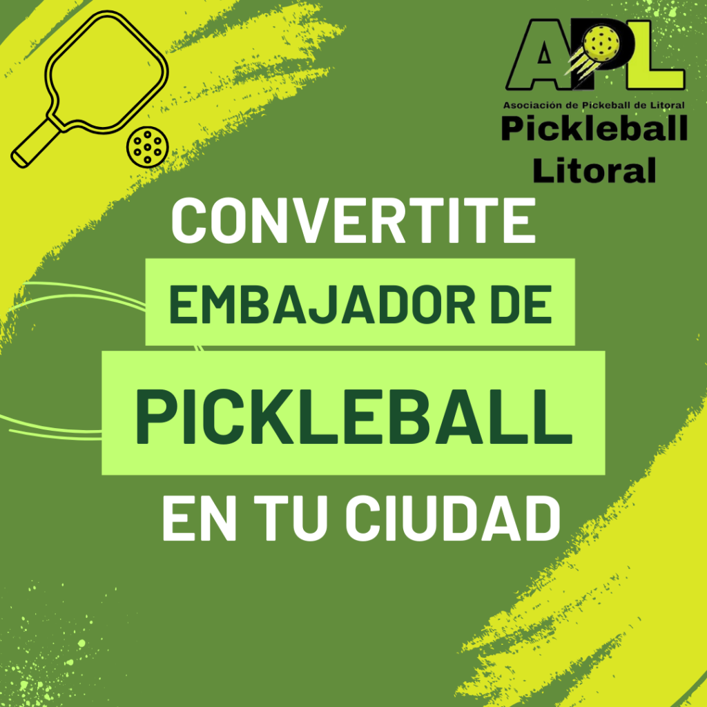 Convertite en Embajador de pickleball en tu ciudad!